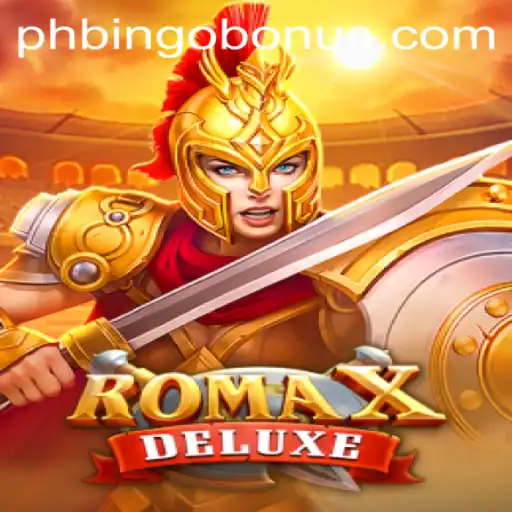RomaXDeluxe: An In-Depth Look at the Game and PhBingo Bonus