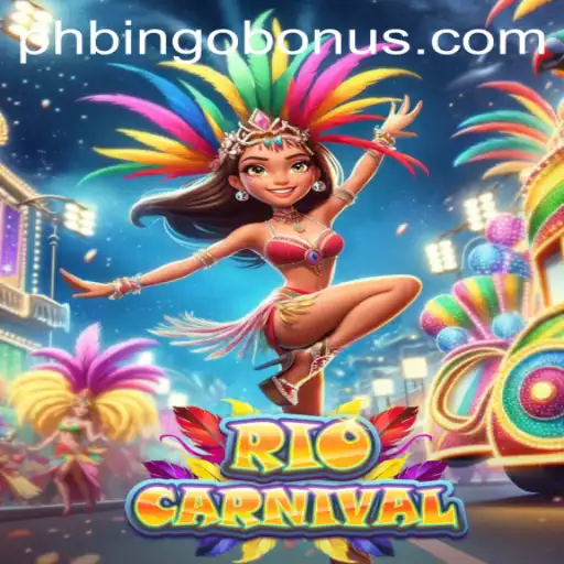Experience the Vibrant World of RioCarnival and Uncover PhBingo Bonus Treasures